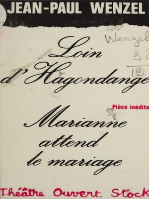 cover image of Loin d'Hagondange. Marianne attend le mariage